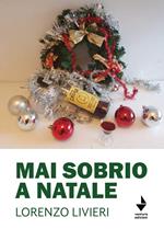 Mai sobrio a Natale