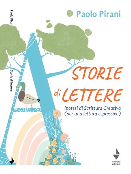 Storie di lettere. Ipotesi di scrittura creativa (per una lettura espressiva) - Paolo Pirani - copertina
