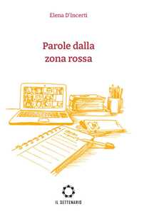 Parole dalla zona rossa