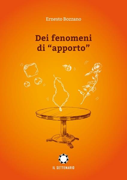 Dei fenomeni di «apporto» - Ernesto Bozzano - copertina