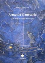 Armonie planetarie. ABC della moderna astrologia