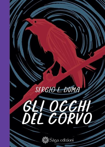 Gli occhi del corvo - Sergio L. Duma - copertina