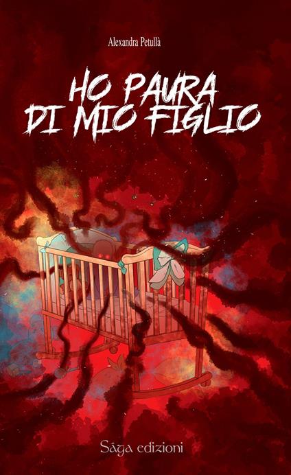 Ho paura di mio figlio - Alexandra Petullà - copertina