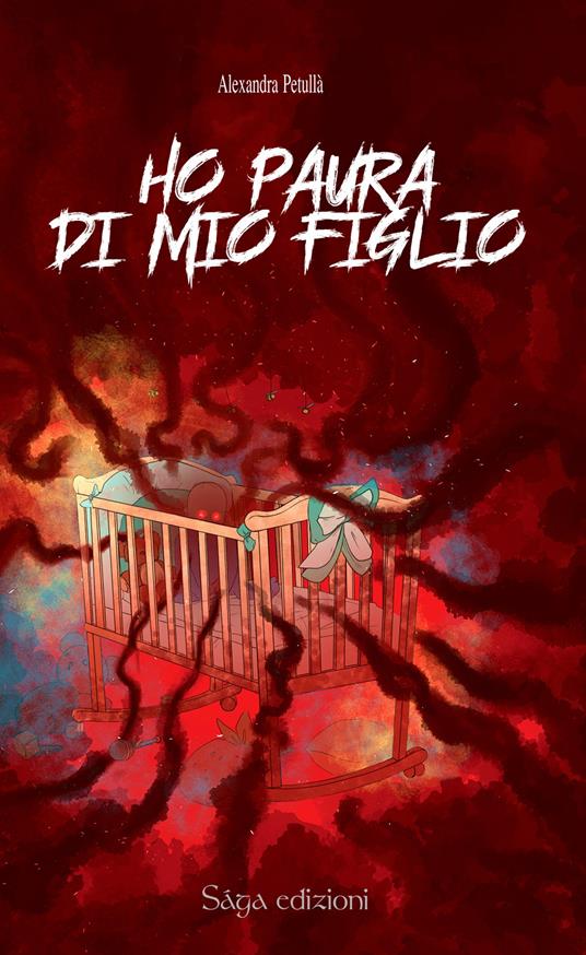 Ho paura di mio figlio - Alexandra Petullà - copertina