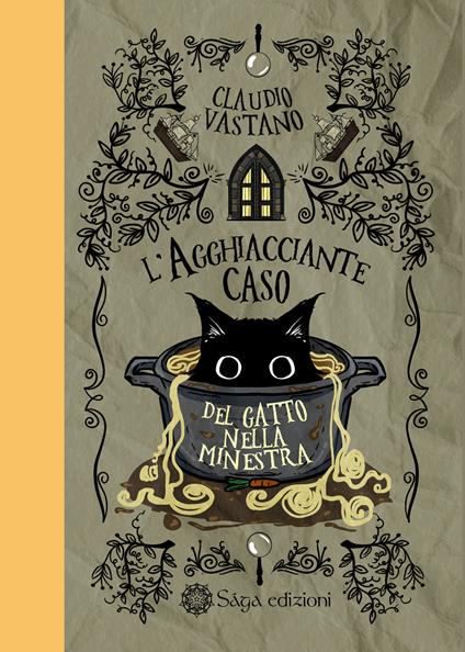 L'agghiacciante caso del gatto nella minestra - Claudio Vastano - copertina