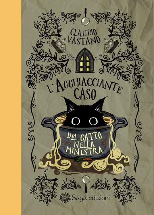L'agghiacciante caso del gatto nella minestra - Claudio Vastano - copertina