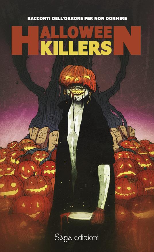 Halloween killers. Racconti horror per non dormire - copertina