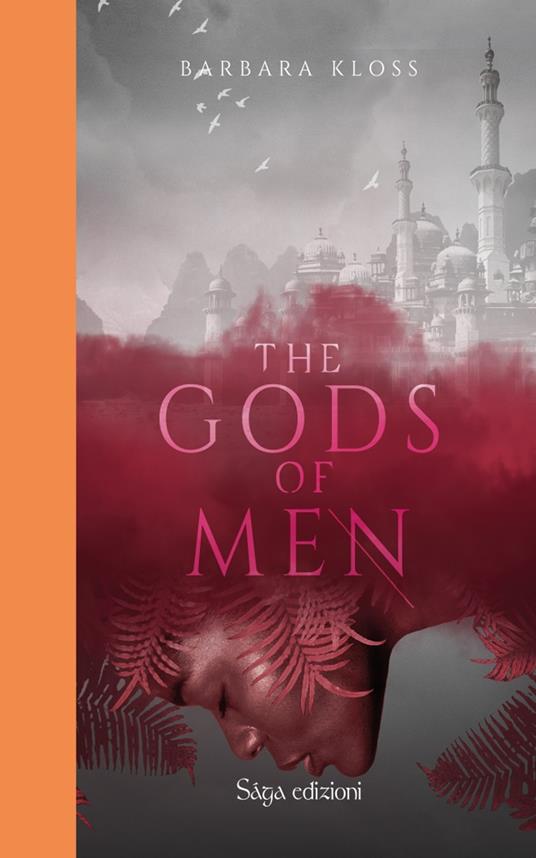 The gods of men. Ediz. italiana - Barbara Kloss - copertina