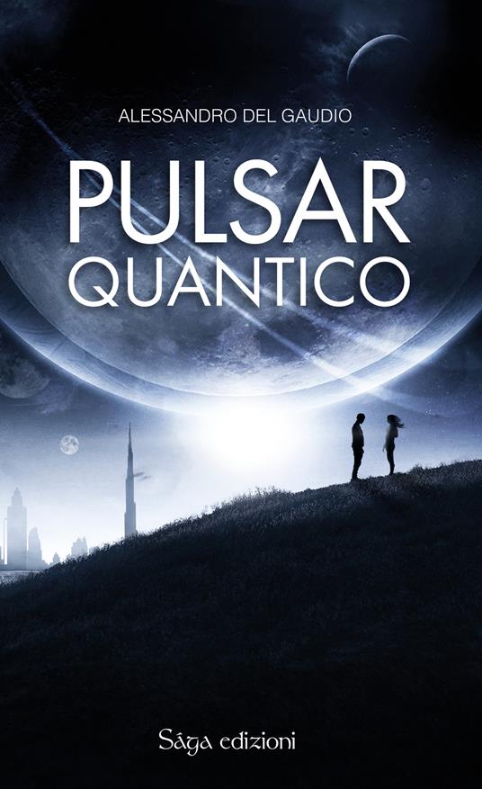 Pulsar quantico - Alessandro Del Gaudio - copertina