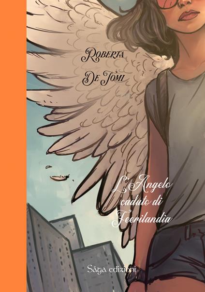 L'angelo caduto di Feerilandia - Roberta De Tomi - copertina