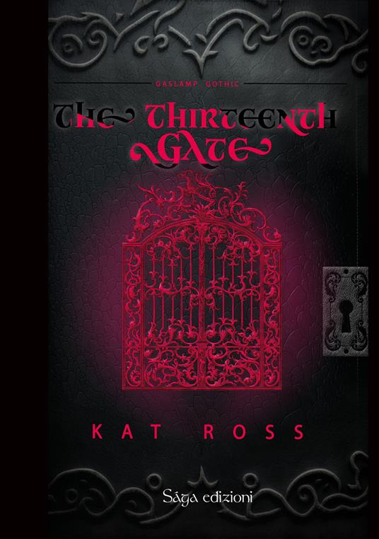 Gaslamp Gothic. The thirteenth gate - Kat Ross - copertina