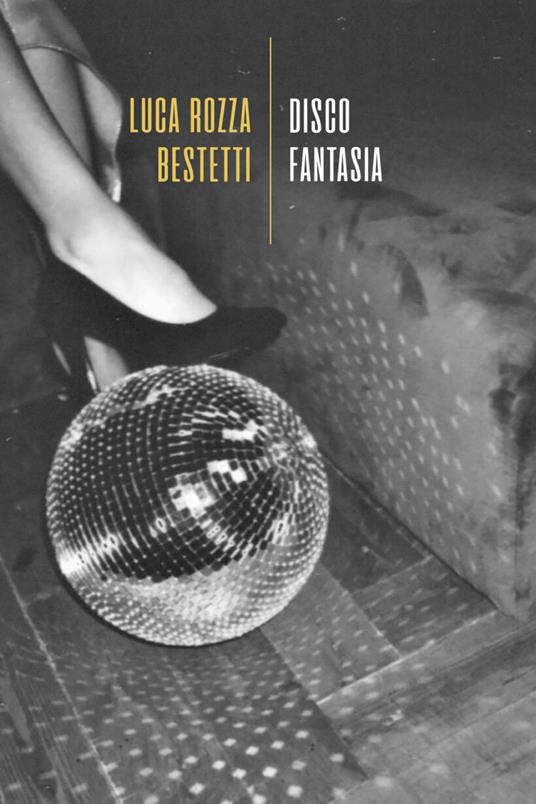 Disco fantasia - Luca Rozza Bestetti - copertina