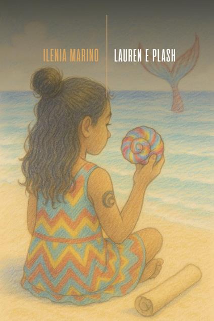 Lauren e Plash - Ilenia Marino - copertina