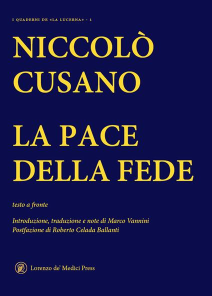 La pace della fede. Testo latino a fronte - Niccolò Cusano - copertina
