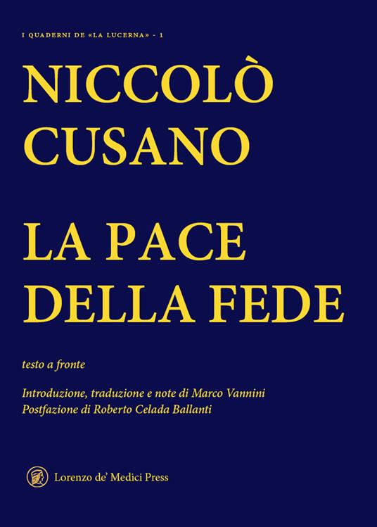 La pace della fede. Testo latino a fronte - Niccolò Cusano - copertina