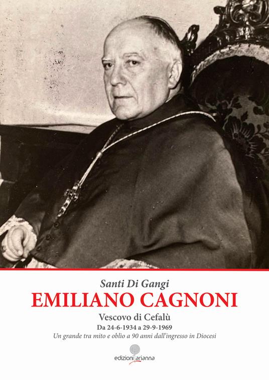 Emiliano Cagnoni vescovo di Cefalù - Santi Di Gangi - copertina