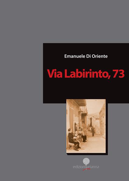 Via Labirinto, 73 - Emanuele Di Oriente - copertina