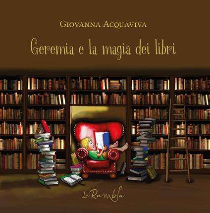 Geremia e la magia dei libri - Giovanna Acquaviva - copertina