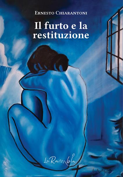 Il furto e la restituzione - Ernesto Chiarantoni - copertina