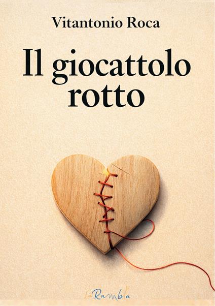 Il giocattolo rotto - Vitantonio Roca - copertina