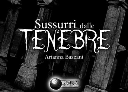 Sussurri dalle tenebre - Arianna Bazzani - copertina
