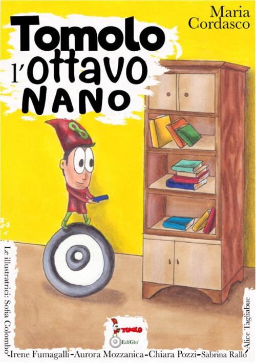 Tomolo, l'ottavo nano - Maria Cordasco - copertina