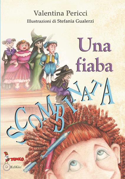 Una fiaba scombinata - Valentina Pericci - copertina