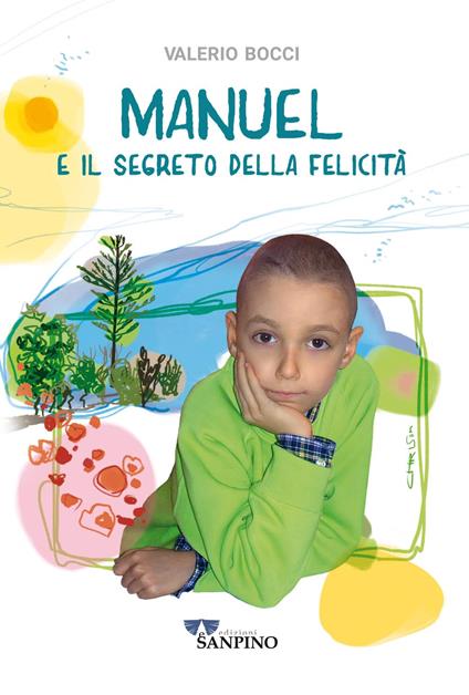 Manuel e il segreto della felicità - Valerio Bocci - copertina