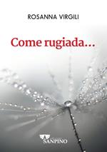 Come rugiada...