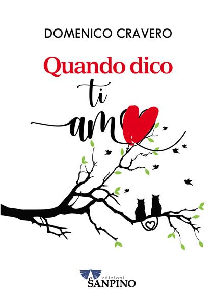 Quando dico ti amo - Domenico Cravero - copertina