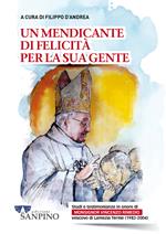 Un mendicante di felicità per la sua gente. Studi e testimonianze in onore di monsignor Vincenzo Rimedio vescovo di Lamezia Terme (1982-2004)
