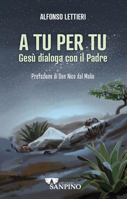 A tu per tu. Gesù dialoga con il Padre - Alfonso Lettieri - copertina