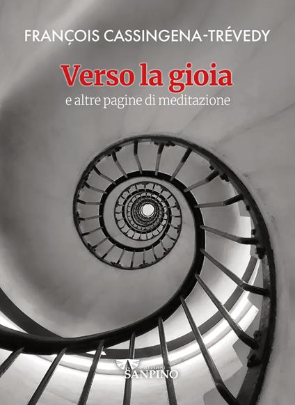 Verso la gioia. E altre pagine di meditazione - François Cassingena Trévedy - copertina