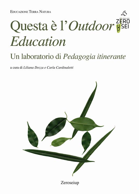 Questa è l'Outdoor Education. Un laboratorio di Pedagogia itinerante - copertina