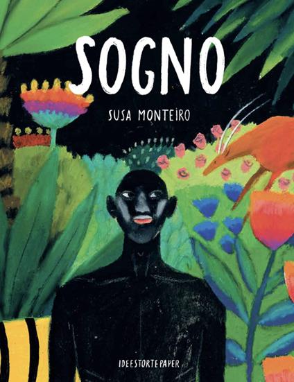 Sogno. Ediz. a colori - Susa Monteiro - copertina
