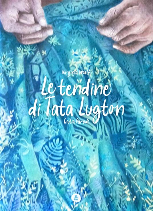 Le tendine di tata Lugton. Ediz. a colori - Virginia Woolf - copertina
