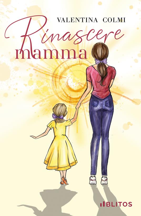 Rinascere mamma - Valentina Colmi - copertina