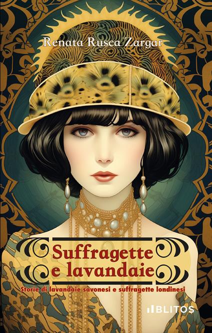 Suffragette e lavandaie - Renata Rusca Zargar - copertina