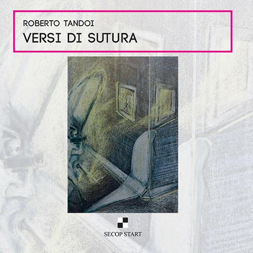 Versi di sutura - Roberto Tandoi - copertina