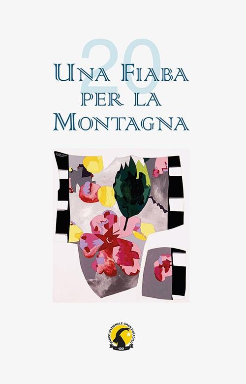 Una fiaba per la montagna. Raccolta ventennale - copertina