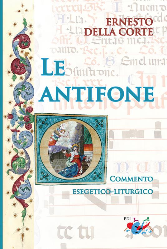 Le antifone «O». Commento esegetico-liturgico - Ernesto Della Corte - copertina