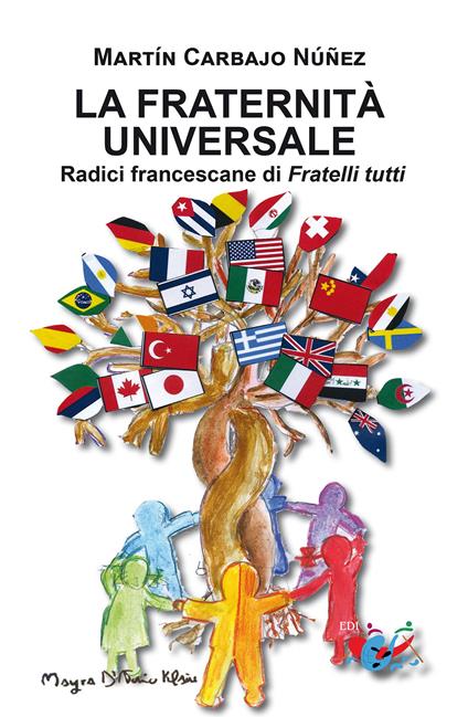 La fraternità universale. Radici francescane di Fratelli tutti - Martín Carbajo Núñez - copertina