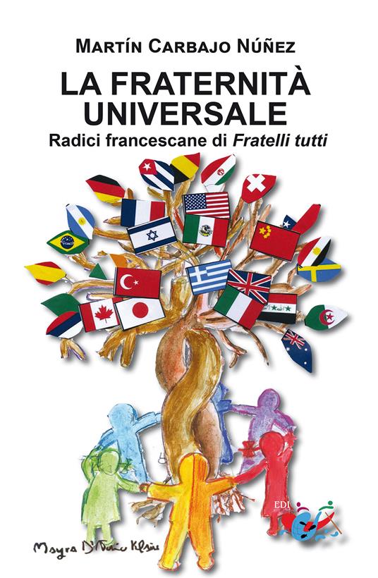 La fraternità universale. Radici francescane di Fratelli tutti - Martín Carbajo Núñez - copertina