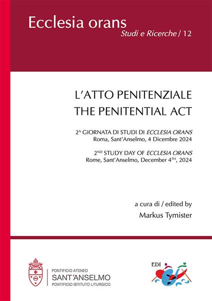 L'atto penitenziale. Ediz. italiana, inglese e francese - copertina
