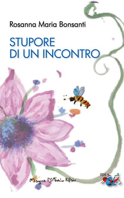Stupore di un incontro - Rosanna Maria Bonsanti - copertina