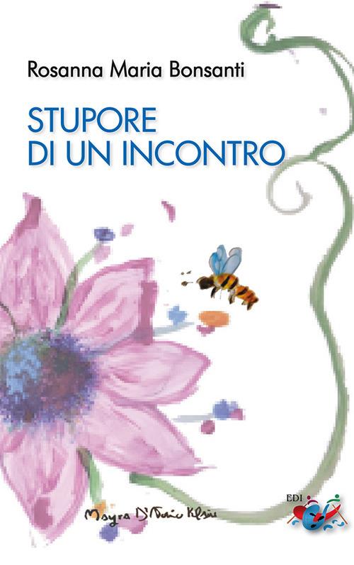 Stupore di un incontro - Rosanna Maria Bonsanti - copertina