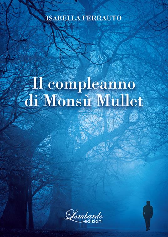 Il compleanno di Monsù Mullet - Isabella Ferrauto - copertina