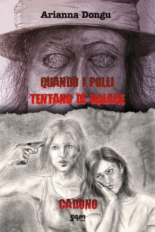 Quando i polli tentano di volare cadono - Arianna Dongu - copertina