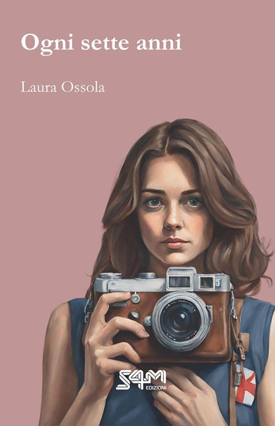 Ogni sette anni - Laura Ossola - copertina