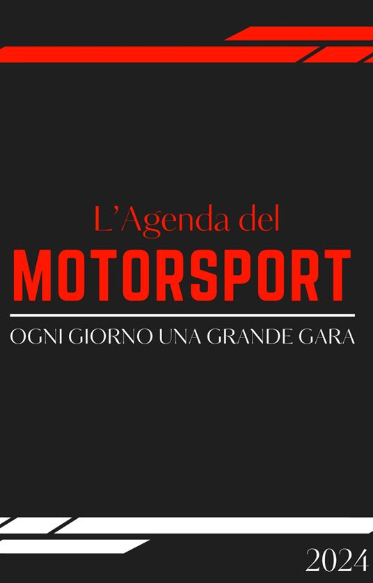 L'agenda del Motorsport 2024 - copertina